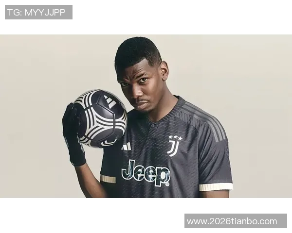 博格巴禁赛复出历程回顾经历兴奋剂风波与绑架事件的挑战